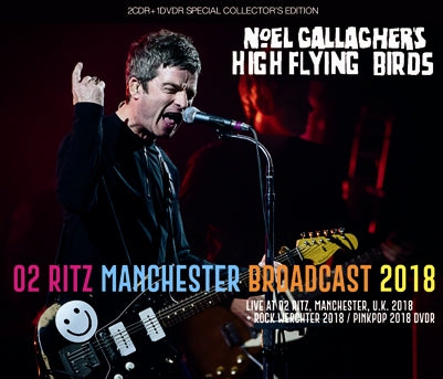 NOEL GALLAGHER - O2 RITZ MANCHESTER BROADCAST 2018