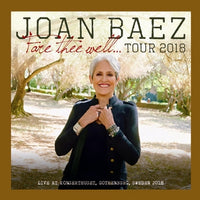 JOAN BAEZ - FARE THEE WELL... TOUR 2018