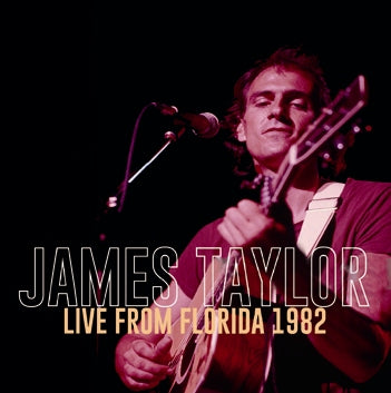 JAMES TAYLOR - LIVE FROM FLORIDA 1982 (2CDR)