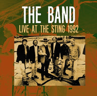 THE BAND - LIVE AT THE STING 1992 (2CDR)