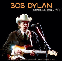 BOB DYLAN - SARATOGA SPRINGS 2000 (2CDR)