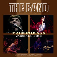 THE BAND - MADE IN OSAKA: JAPAN TOUR 1983 (2CDR)