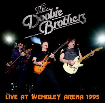 THE DOOBIE BROTHERS - LIVE AT WEMBLEY ARENA 1995 (1CDR)