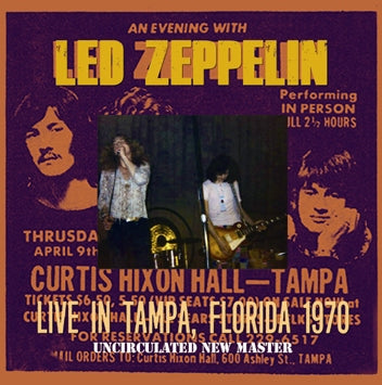 LED ZEPPELIN - LIVE IN TAMPA, FLORIDA 1970: UNCIRCULATED NEW MASTER (2CDR)