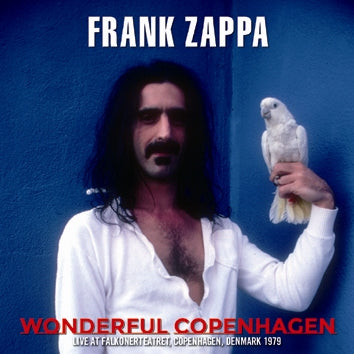 FRANK ZAPPA - WONDERFUL COPENHAGEN (2CDR)