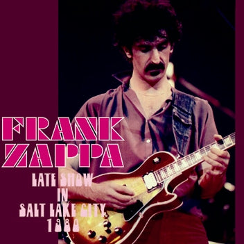 FRANK ZAPPA - LATE SHOW IN SALT LAKE CITY 1980 (1CDR)