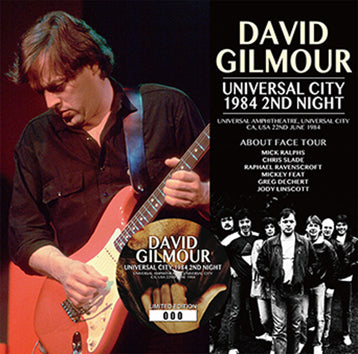 DAVID GILMOUR - UNIVERSAL CITY 1984 2nd NIGHT (2CD)