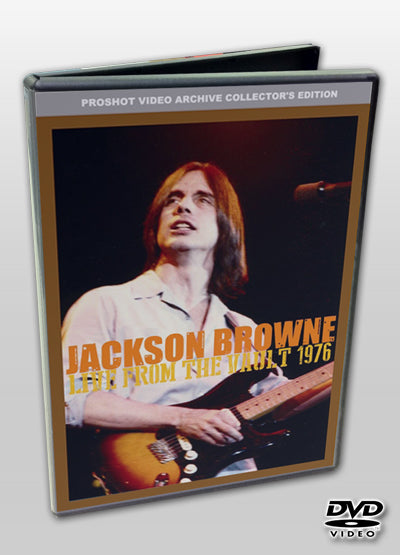JACKSON BROWNE - LIVE FROM THE VAULT 1976