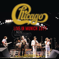 CHICAGO - LIVE IN MUNICH 1977 (1CDR)