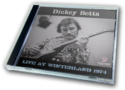 DICKEY BETTS - LIVE AT WINTERLAND 1974