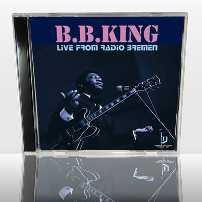 B.B. KING - LIVE FROM RADIO BREMEN
