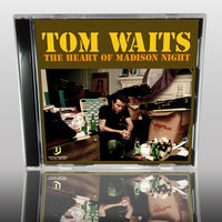 TOM WAITS - THE HEART OF MADISON NIGHT