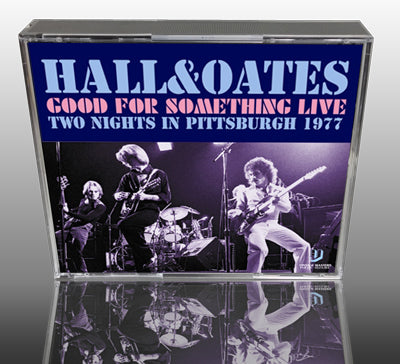 HALL & OATES - GOOD FOR SOMETHING LIVE