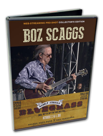 BOZ SCAGGS - HARDLY STRICTLY BLUEGRASS FESTIVAL 2015