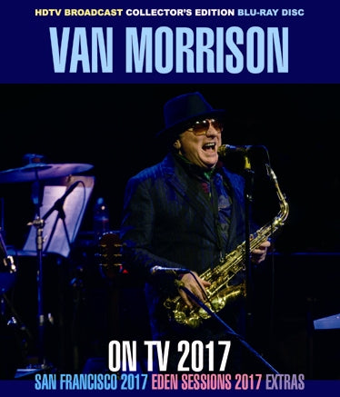 VAN MORRISON - ON TV 2017