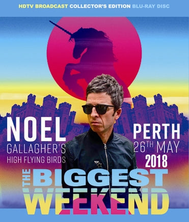 NOEL GALLAGHER - THE BIGGEST WEEKEND 2018