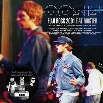 OASIS - FUJI ROCK 2001: DAT MASTER (2CD)