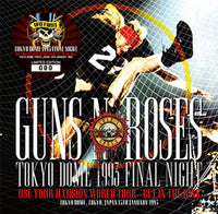GUNS N' ROSES - TOKYO DOME 1993 FINAL NIGHT