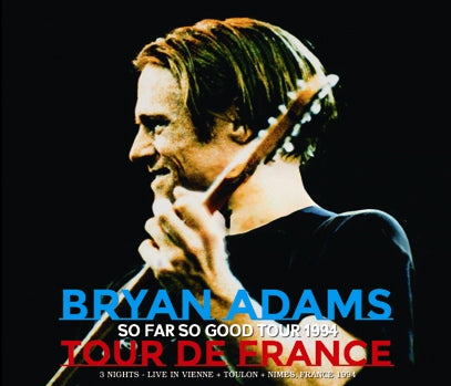 BRYAN ADAMS - TOUR DE FRANCE: SO FAR SO GOOD TOUR 1994 (6CDR)